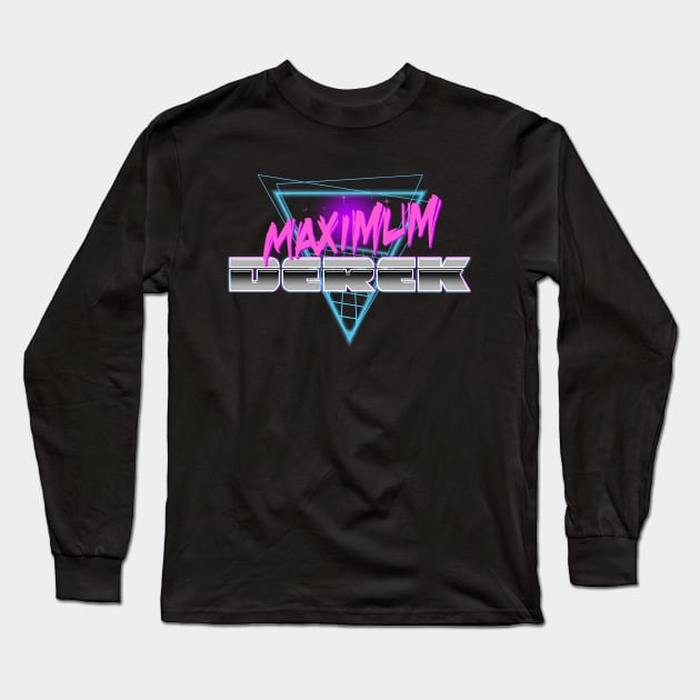 Maximum Derek Long Sleeve T-Shirt by HeroInstitute